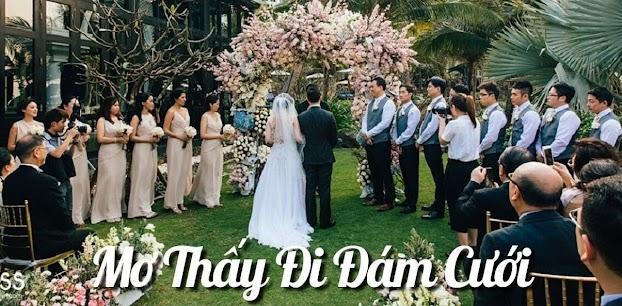Nằm mơ thấy đi dự đám cưới