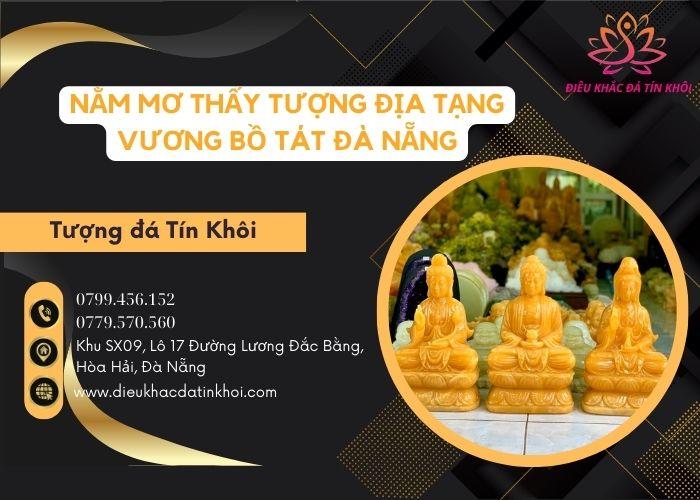 Giải mã giấc mơ thấy tượng Địa Tạng Vương Bồ Tát và con số may mắn