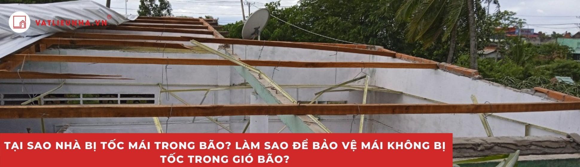Nhà bị tốc mái trong gió bão